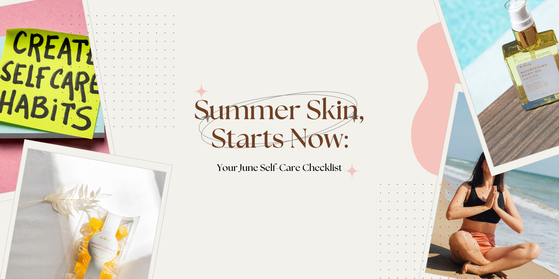 Summer Skin Starts Now: Your June Self-Care Checklist ☀️🌴